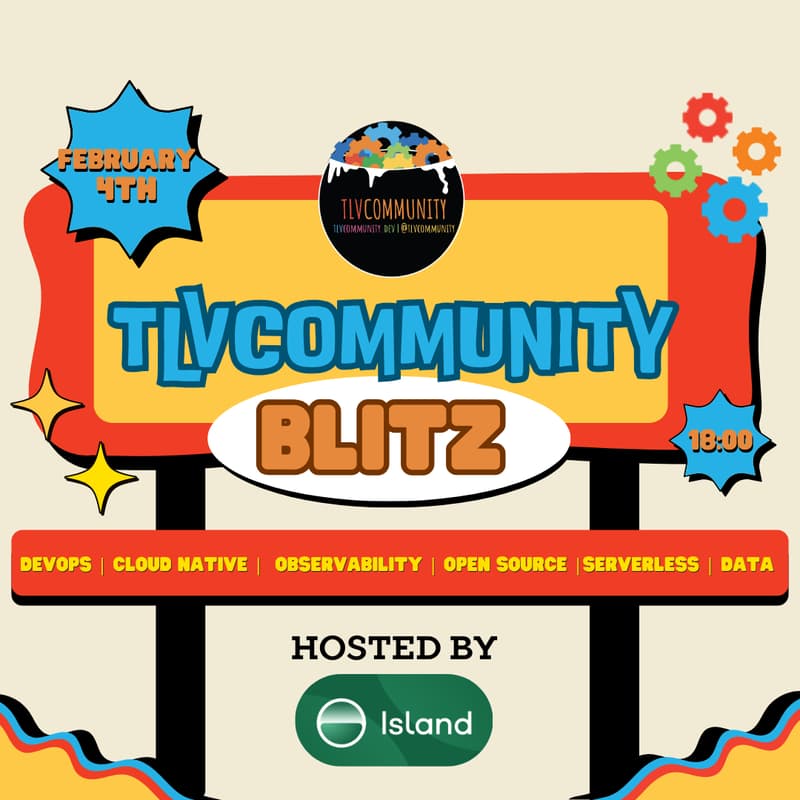 Cover Image for Q1 TLVCommunity Blitz @ Island