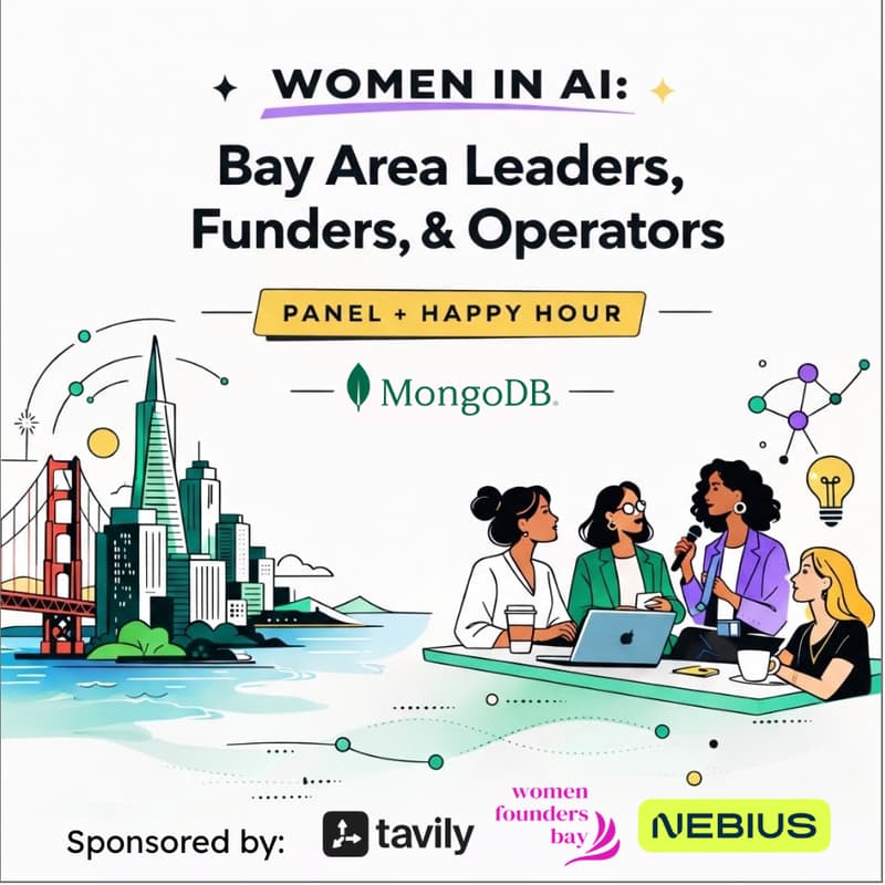 Cover Image for Women in AI: Bay Area Leaders, Funders, & Operators | Panel + Happy Hour