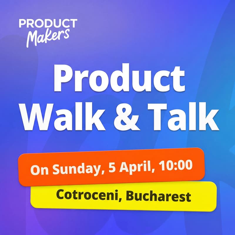 Imagine de copertă pentru 👟 Product Walk & Talk Cotroceni