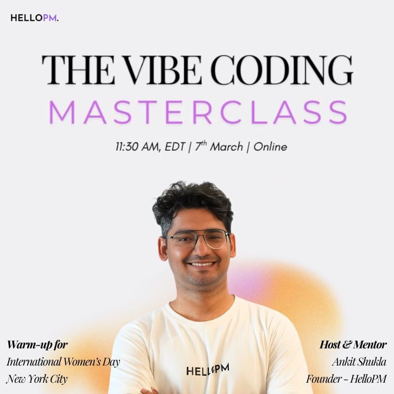 Cover Image for HelloPM <> Vibe Coding for Product Builders
