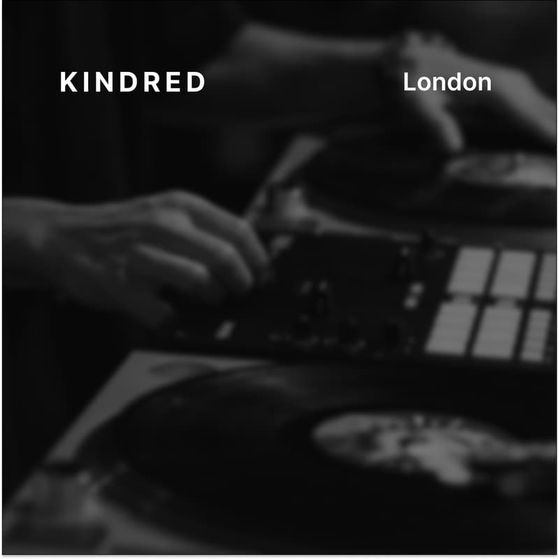 Cover Image for Kindred London: MIX & MIX Behind the Decks