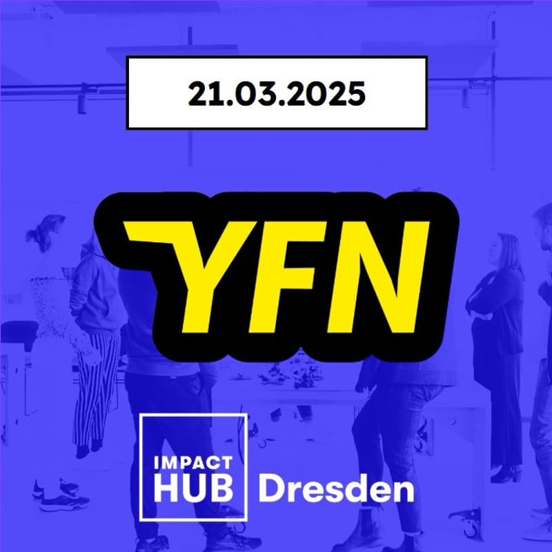 Cover Image for YFN Chapter Dresden X ImpactHub Dresden