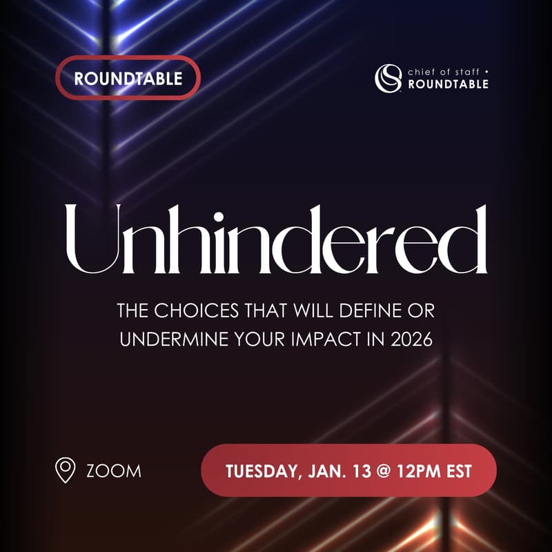 Cover Image for [Roundtable] Unhindered: The Choices That Will Define or Undermine Your Impact in 2026