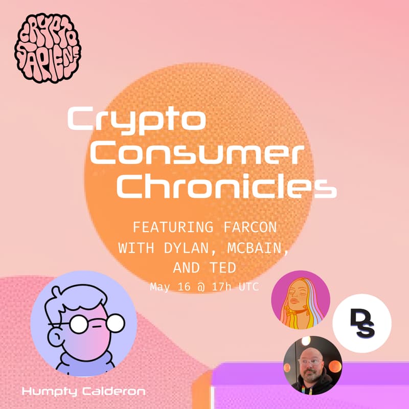 Cover Image for Crypto Consumer Chronicles podcast with Dylan, McBain and Ted of Farcon (and Farhack!)