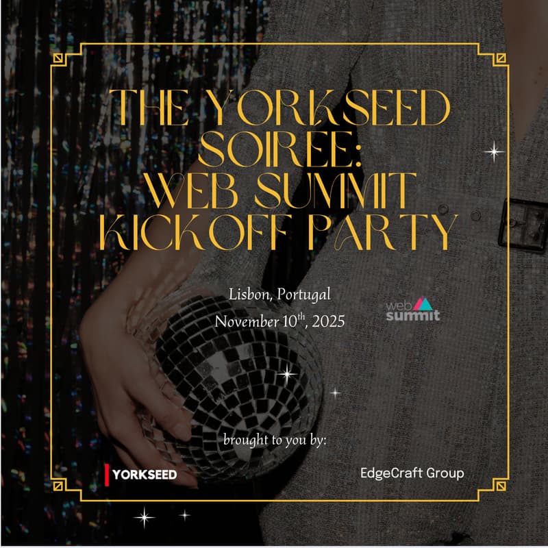 Cover Image for The Yorkseed Soirée: Web Summit Lisbon 2025 Kickoff Party