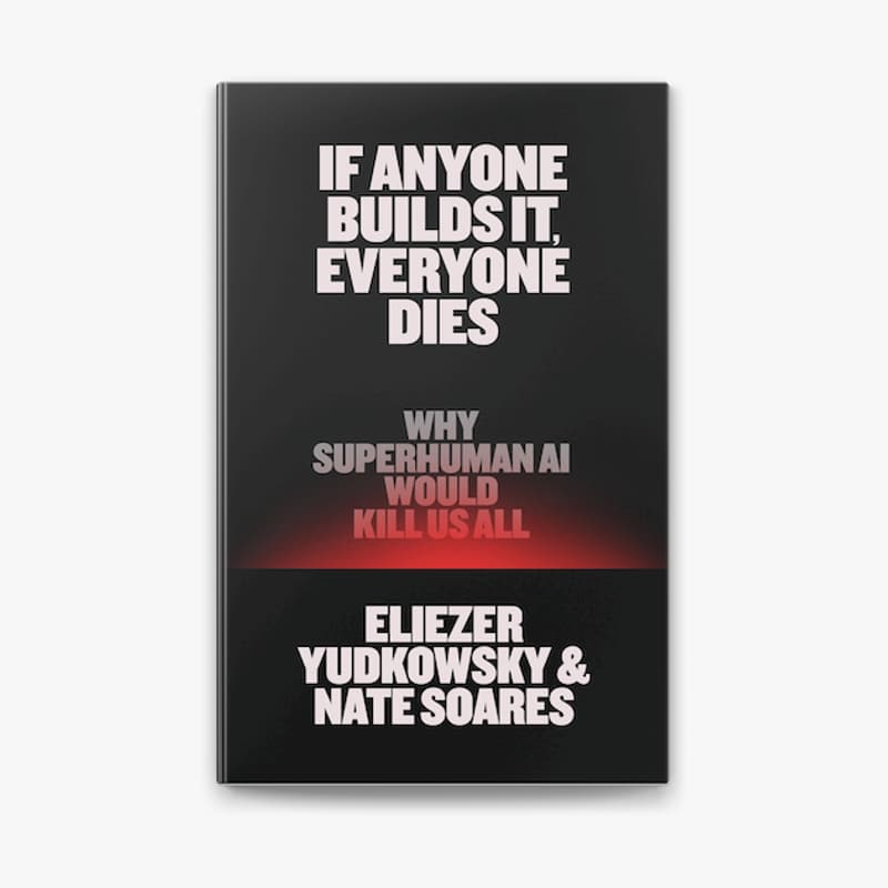 Cover Image for Reading Group & Discussion: If Anyone Builds It, Everyone Dies