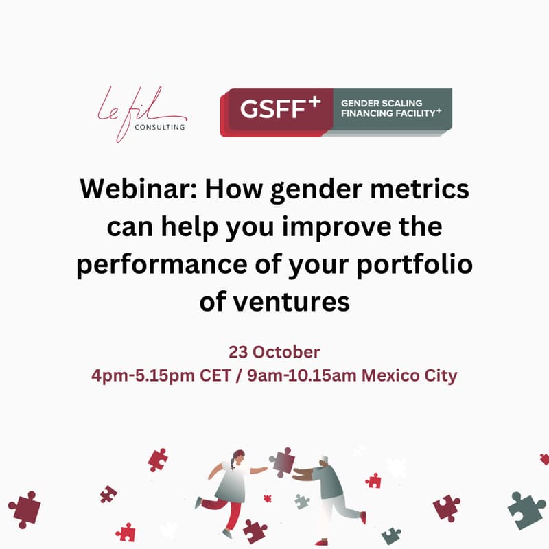 Cover Image for Webinar: How gender metrics can help you improve the performance of your portfolio of ventures