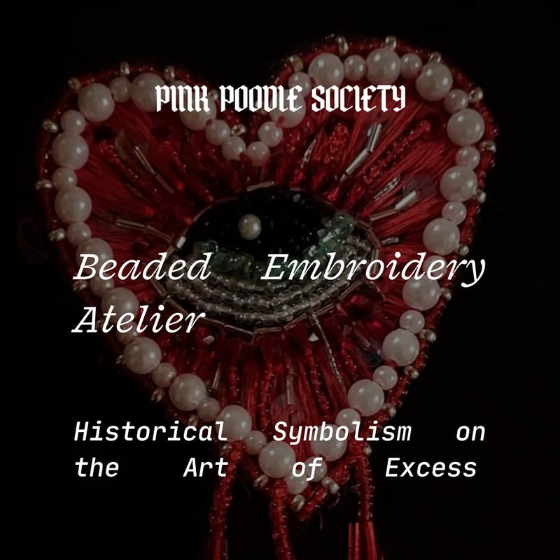 Cover Image for The Art of Excess: A Beaded Embroidery Atelier with wine