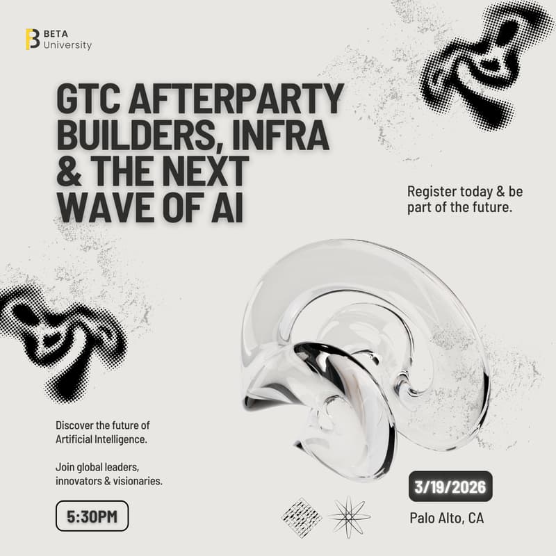 Cover Image for GTC Afterparty: Builders, Infra & the Next Wave of AI