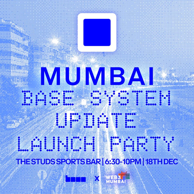 Cover Image for Base System Update: Launch Party Mumbai