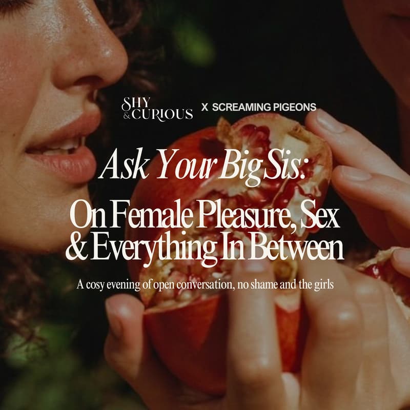 Cover Image for Ask Your Big Sis: On Female Pleasure, Sex and Everything in Between