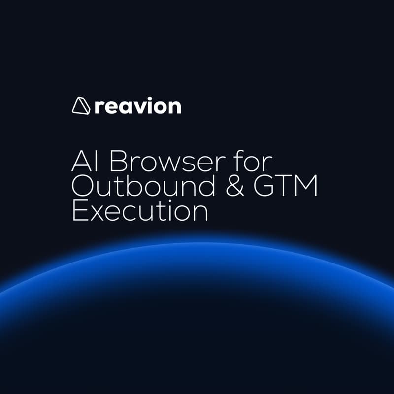 Cover Image for Reavion Launch: Building an AI Browser for Outbound & GTM