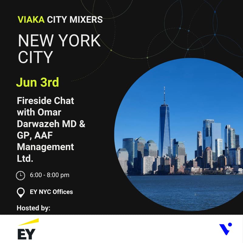 Cover Image for Viaka NYC Mixer and Fireside Chat with Omar Darwazeh, Managing Director and General Partner at AAF Management Ltd.
