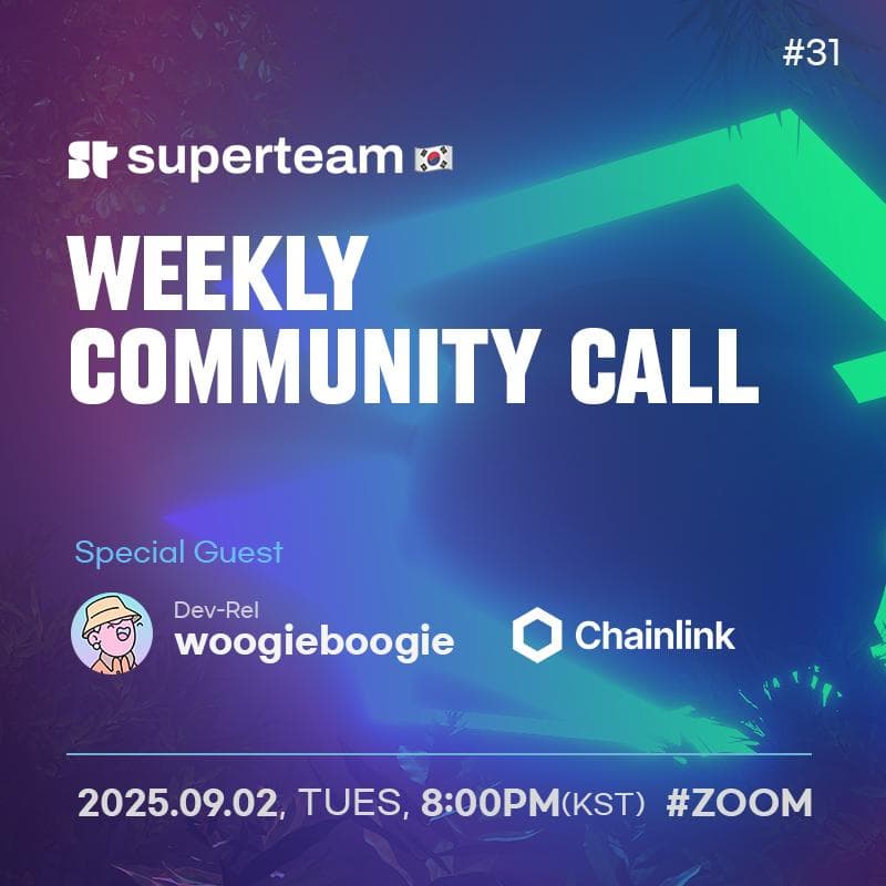 Cover Image for Superteam Korea Weekly Community Call #31 (w. woogieboogie)