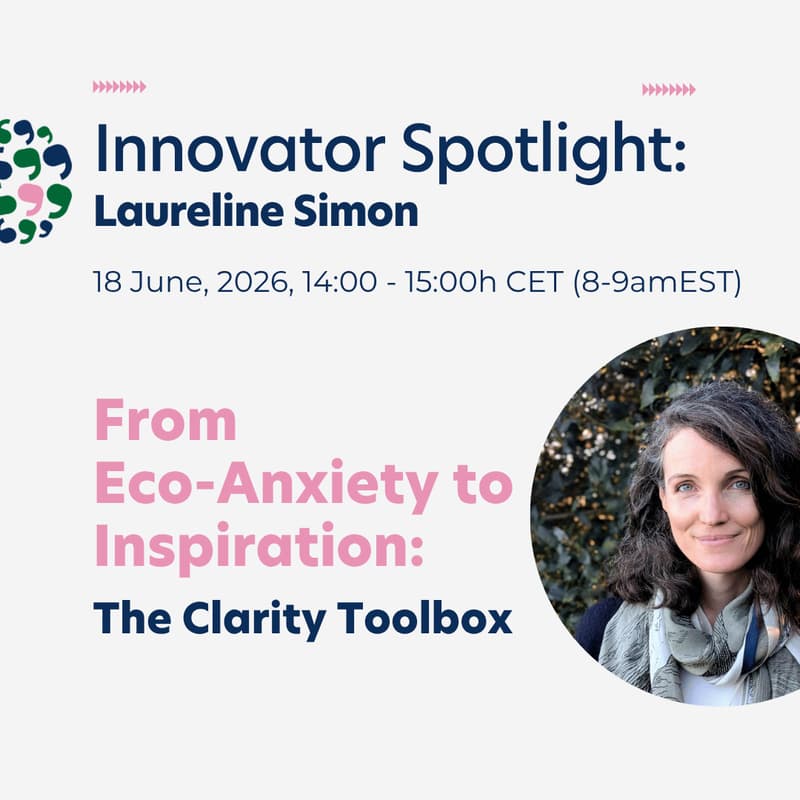 Cover Image for From Eco-Anxiety to Inspiration: The Clarity Toolbox