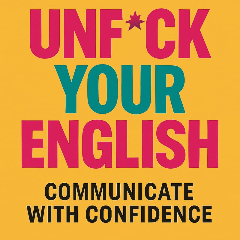 Cover Image for Unf*ck Your English Astana