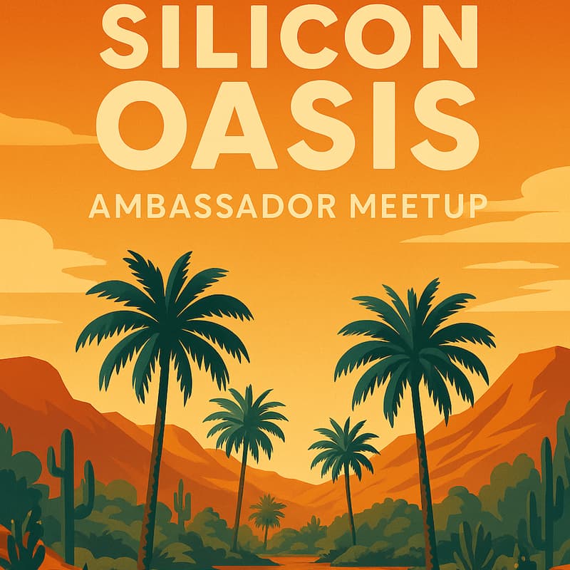 Cover Image for Silicon Oasis Ambassador Q4 2025 Meetup