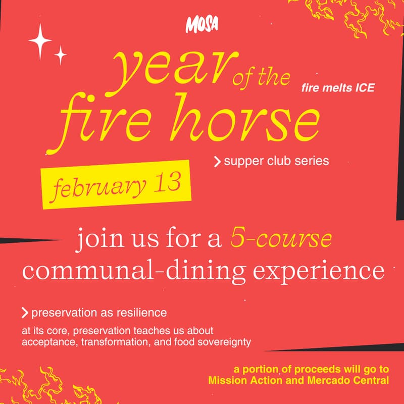 Cover Image for 🔥 MOSA’s Year of the Fire Horse Series: Preservation as Resilience ft. 5-course Seasonal Menu (2/13)