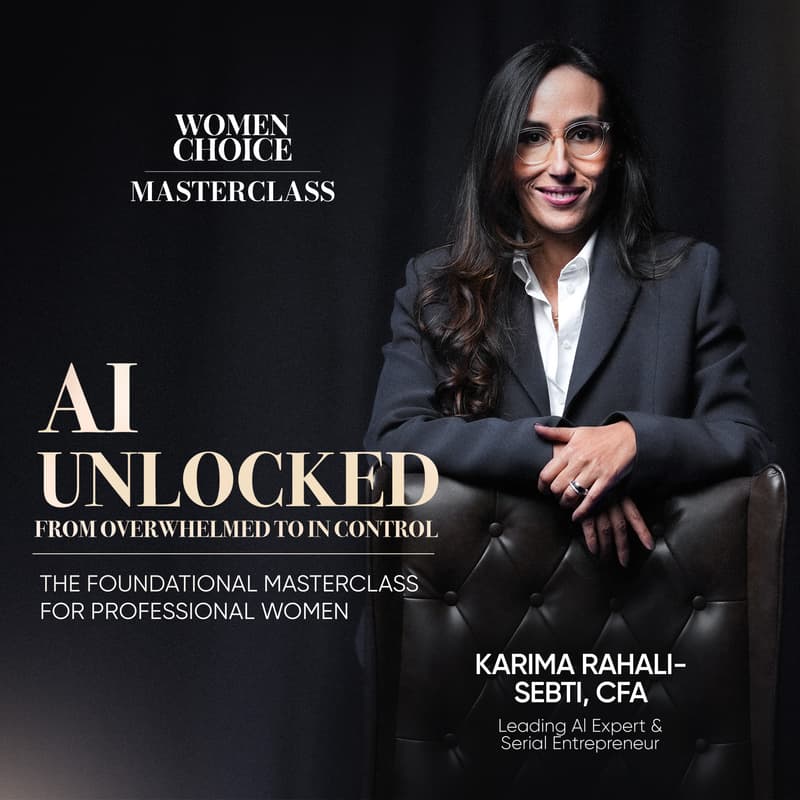Cover Image for Women Choice Masterclass: AI Unlocked — From Overwhelmed to In Control