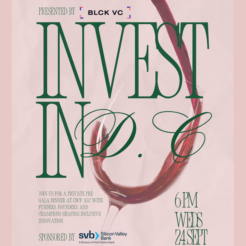 Cover Image for BLCK VC Presents: Invest In D.C. Pre Gala Dinner at CBCF ALC 2025