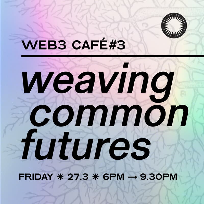 Cover Image for ✧.* Web3 Café #3: Tecendo o futuro Comum
