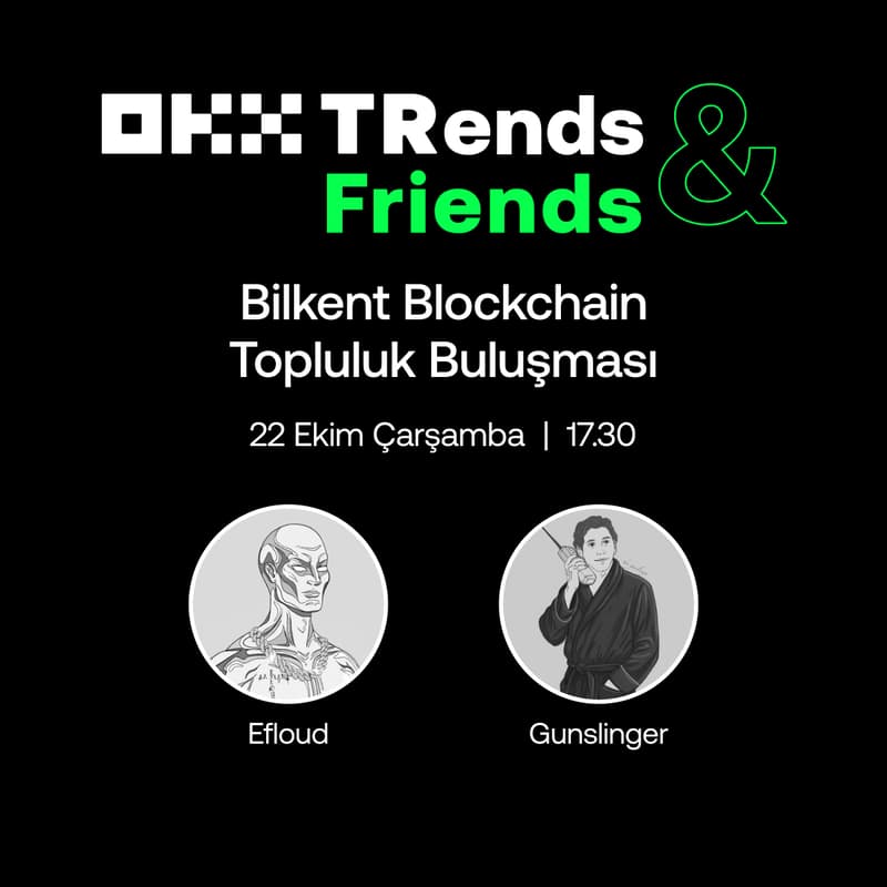 Cover Image for OKX TR & Bilkent Blockchain Topluluk Buluşması