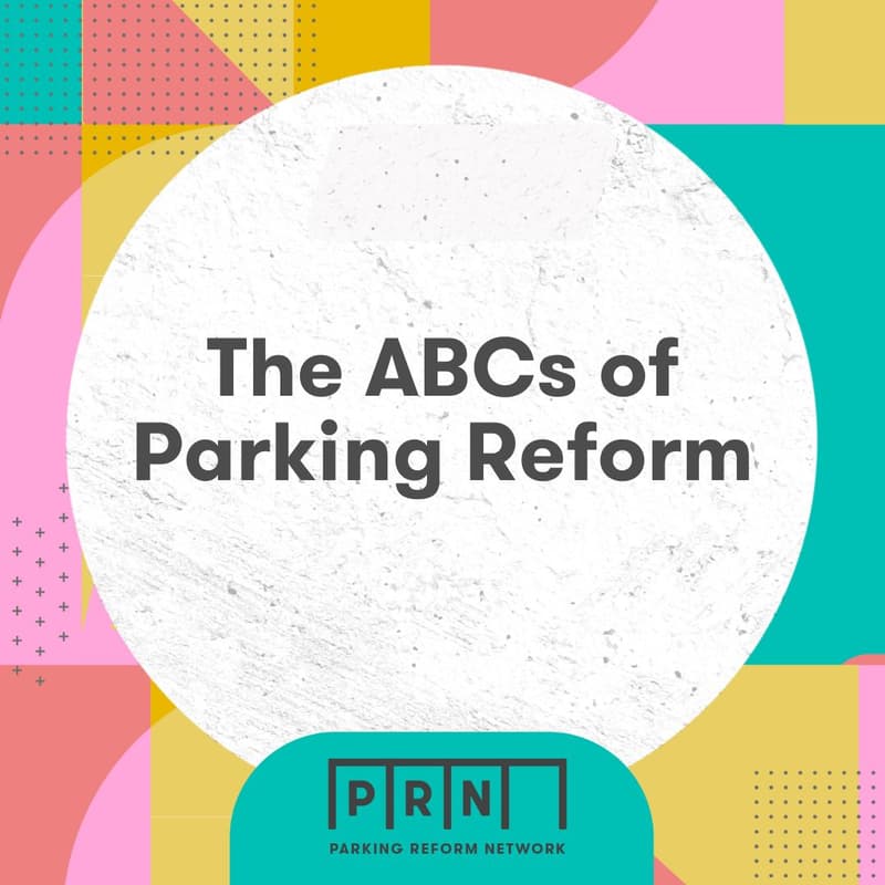 Cover Image for The ABCs of Parking Reform