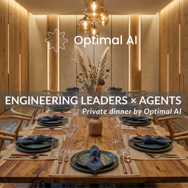 Cover Image for Engineering Leaders × Agents | Private Dinner by Optimal AI - Toronto