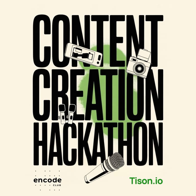 Cover Image for Encode Club x Tison.io Content Creation Hackathon