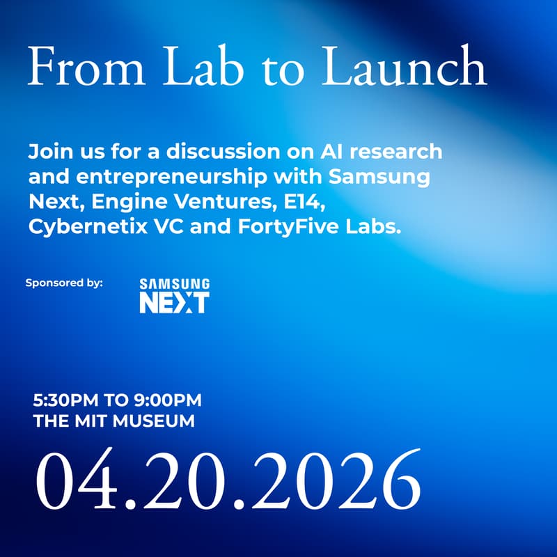 Cover Image for From Lab to Launch: Commercializing AI Research with Samsung Next, Engine Ventures, E14, Cybernetix VC, and FortyFive Labs