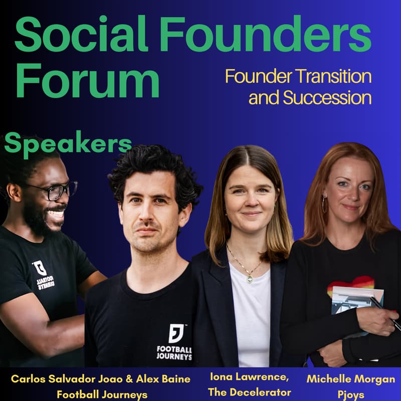 Cover Image for Social Founders Forum | Founder Transition & Succession