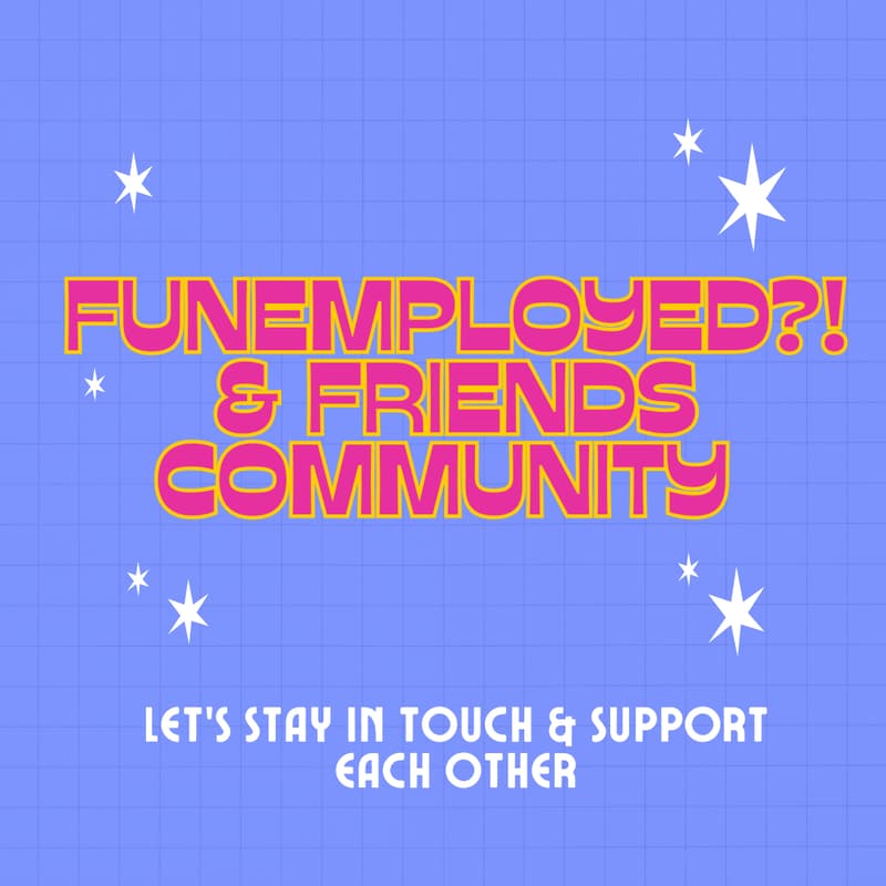 Cover Image for Next Funemployed ?! & Friends Event!