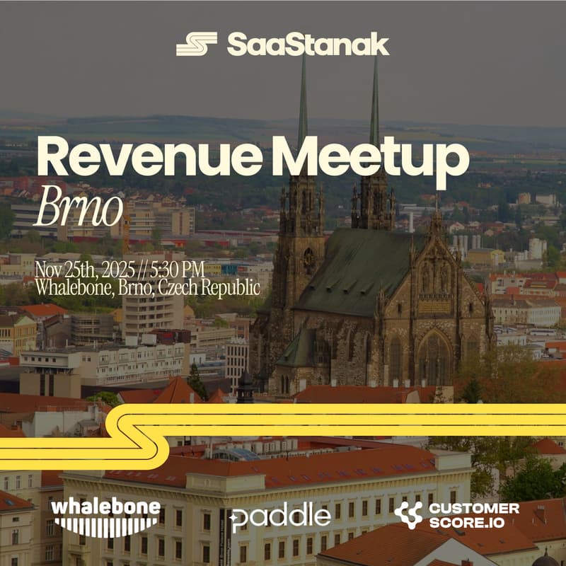 Cover Image for SaaStanak Revenue Meetup in Brno - "Scaling SaaS from Central Europe"