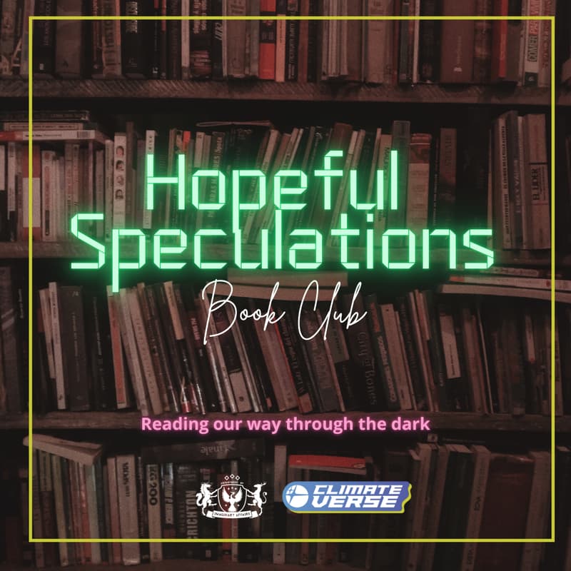 Cover Image for Hopeful Speculations Book Club: Monk & Robot duology