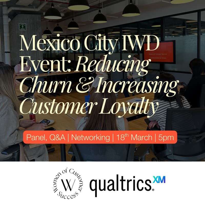 Cover Image for Mexico City Chapter International Women's Day Panel Event: Reducing Churn & Increasing Customer Loyalty