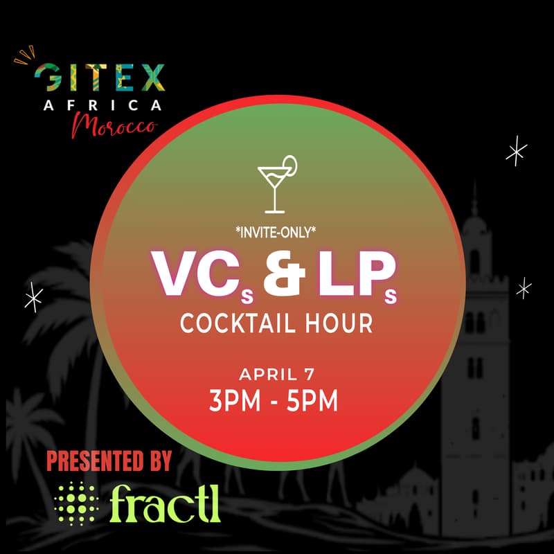 Cover Image for GITEX Africa- VCs & LPs Cocktail Hour ✨ (invite only)