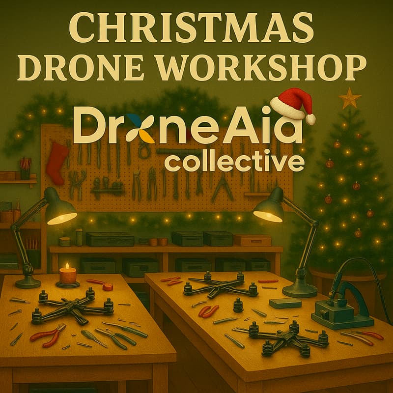 Cover Image for DroneAid Christmas Workshop - Donate to Build Your Own FPV Drone