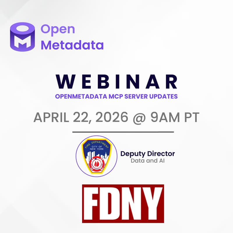Cover Image for OpenMetadata Monthly Meetup: MCP Innovations & Updates with FDNY