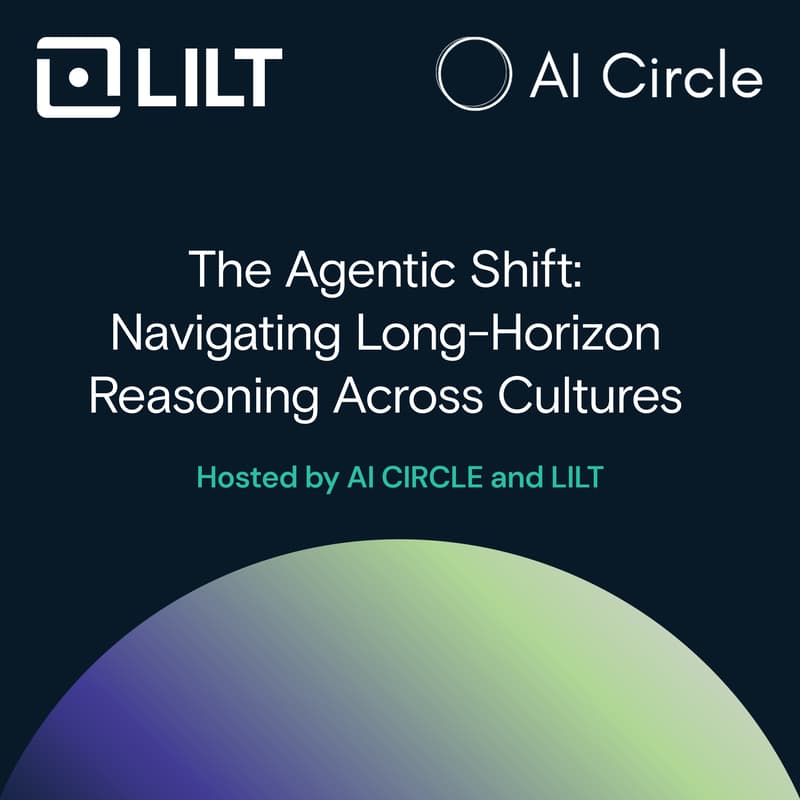 Cover Image for Roundtable Dinner: Navigating Long-Horizon Reasoning Across Cultures hosted by AI Circle & LILT