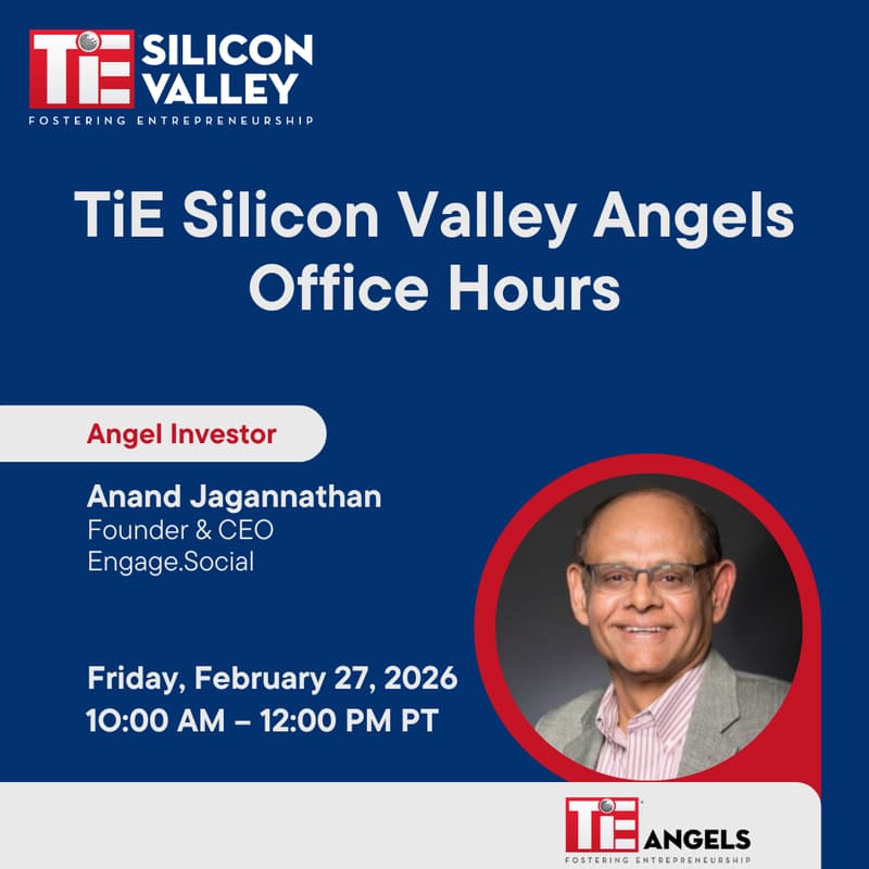 Cover Image for TiE Silicon Valley Angels Office Hours with Anand Jagannathan