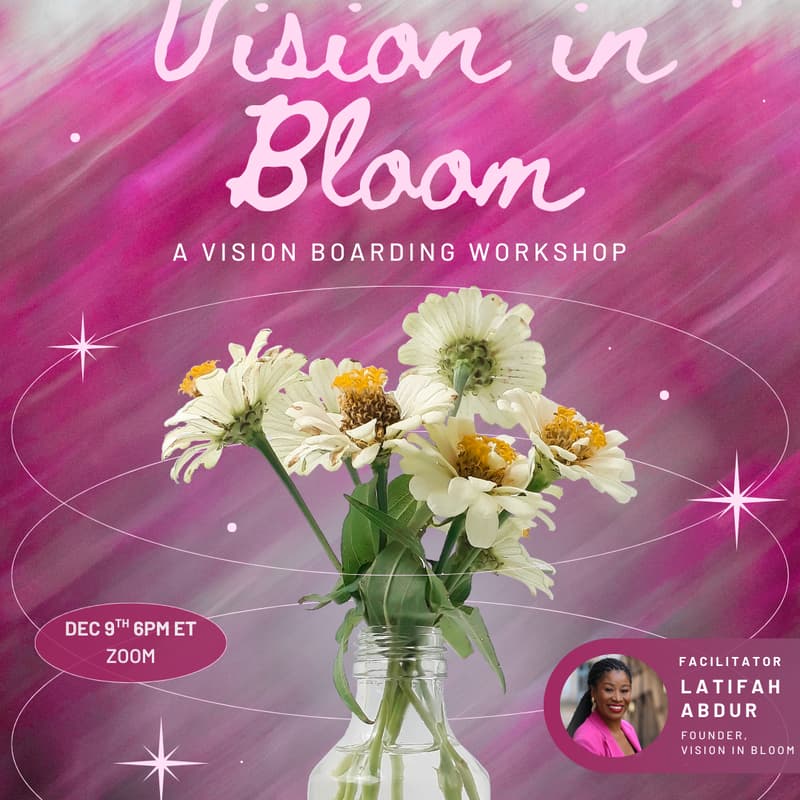 Cover Image for Vision in Bloom: A Vision Boarding Event
