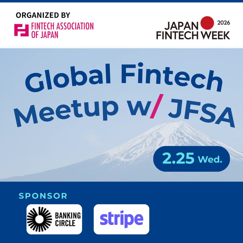 Cover Image for Global Fintech Meetup w/JFSA