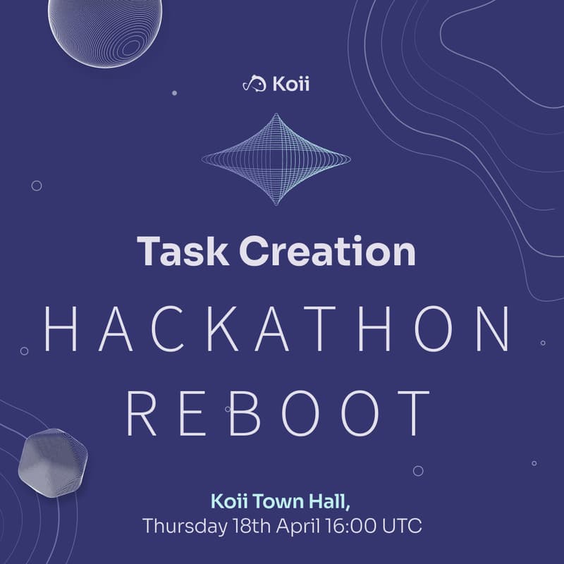 Cover Image for Koii Townhall #15: Hackathon Reboot