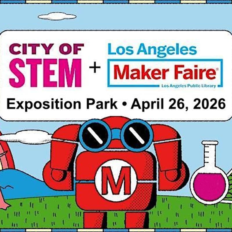 Cover Image for 2026 Los Angeles Maker Faire