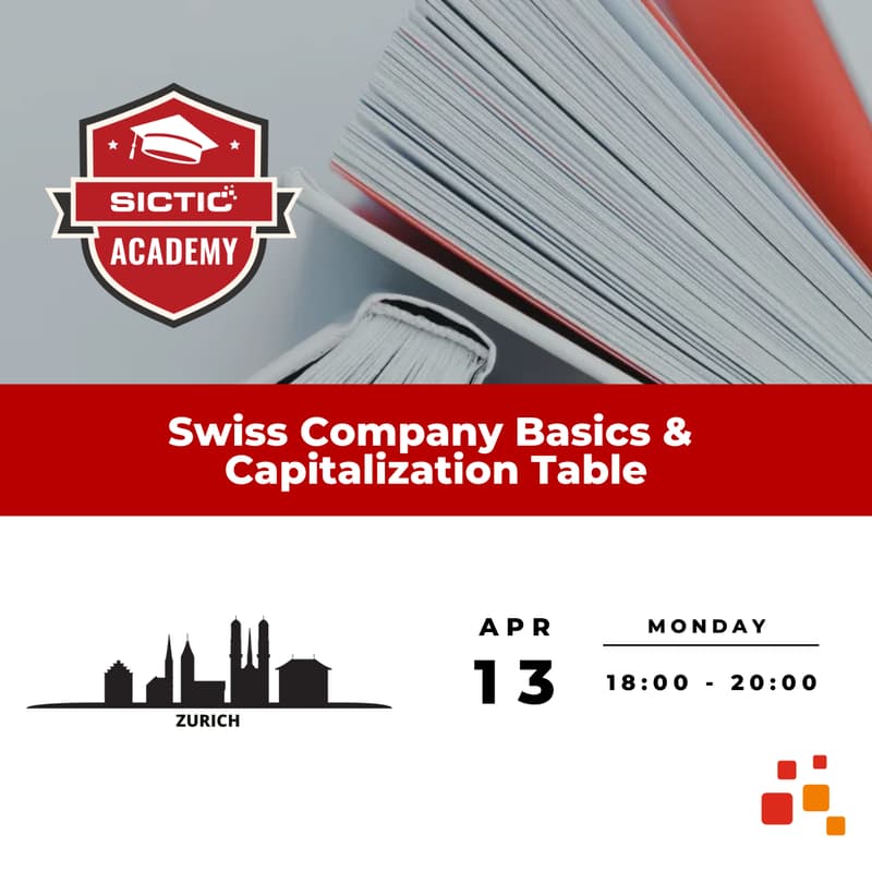 Cover Image for Swiss Company Basics & Capitalization Table - SICTIC Investor Academy - Zurich