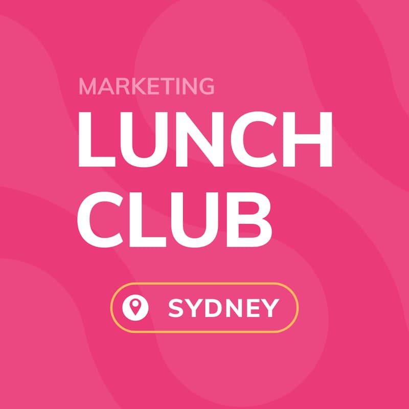 Cover Image for Marketing Lunch Club - Sydney CBD