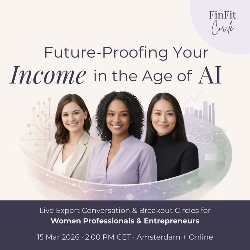 Cover Image for Future-Proofing Your Income in the Age of AI: Expert-Led Session for Women Professionals & Entrepreneurs
