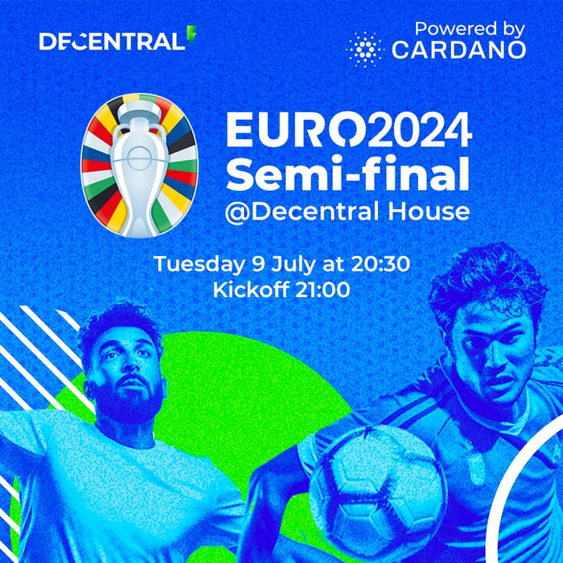 Cover Image for Euro Cup Semi Final @ Decentral House