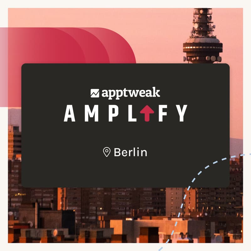 Cover Image for AppTweak Amplify: Berlin