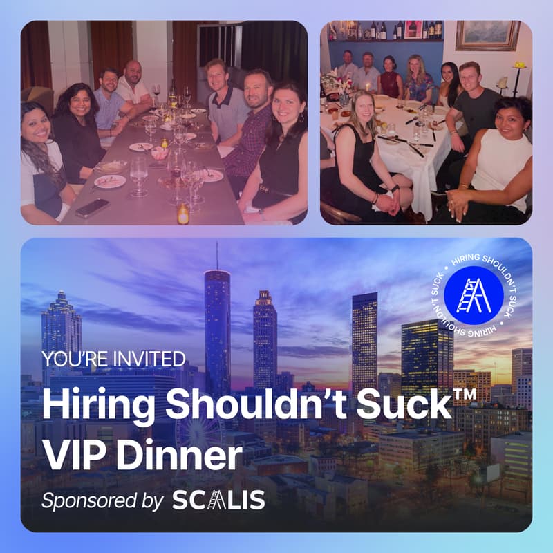Cover Image for Hiring Shouldn't Suck™ Dinner (Atlanta Edition)